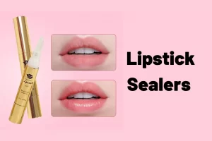 Lipstick Sealers